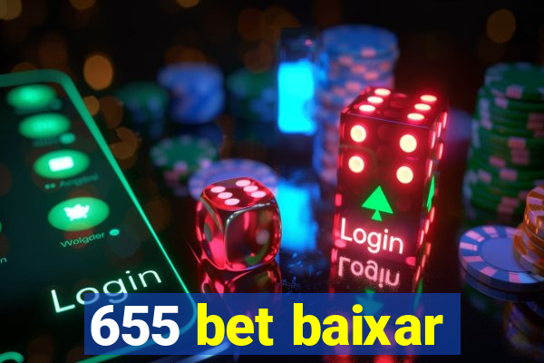 655 bet baixar